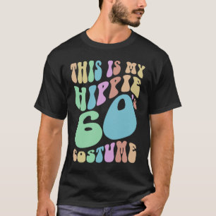 Groovy DET HÄR ÄR MIN HIPPIE SXTIES Costume Old Sc T Shirt