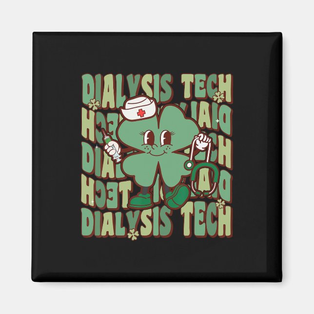 Groovy dialystekniker Rolig St Patricks Day dialys Magnet (Framsidan)