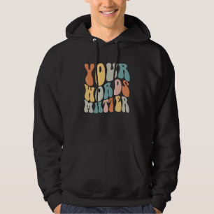 Groovy Dina Ord Har Betydelse SLP Tal Språkpatolog Hoodie
