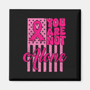 Groovy Du är inte Ensam Rosa Ribbon Breast Cancer Magnet
