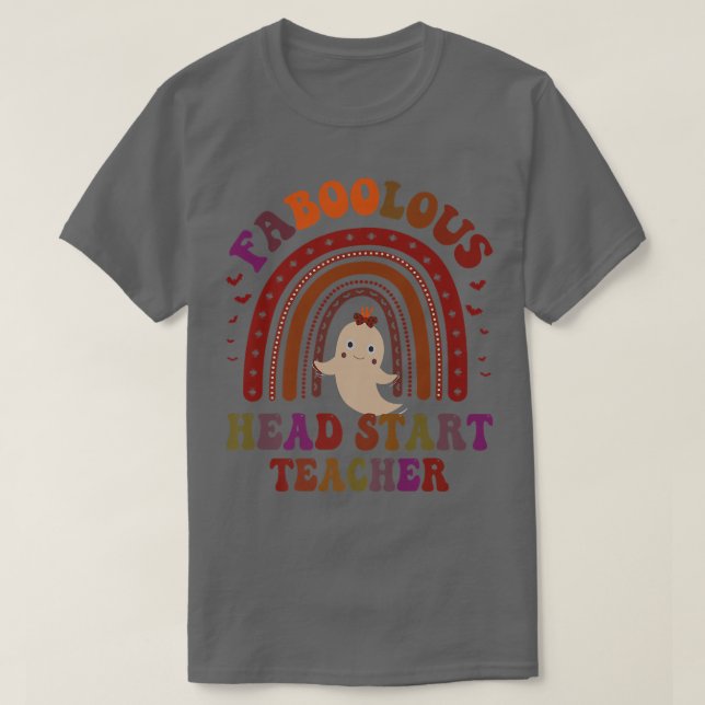 Groovy FABOOLOUS HEAD START TEACHER Costume this I T Shirt (Design framsida)