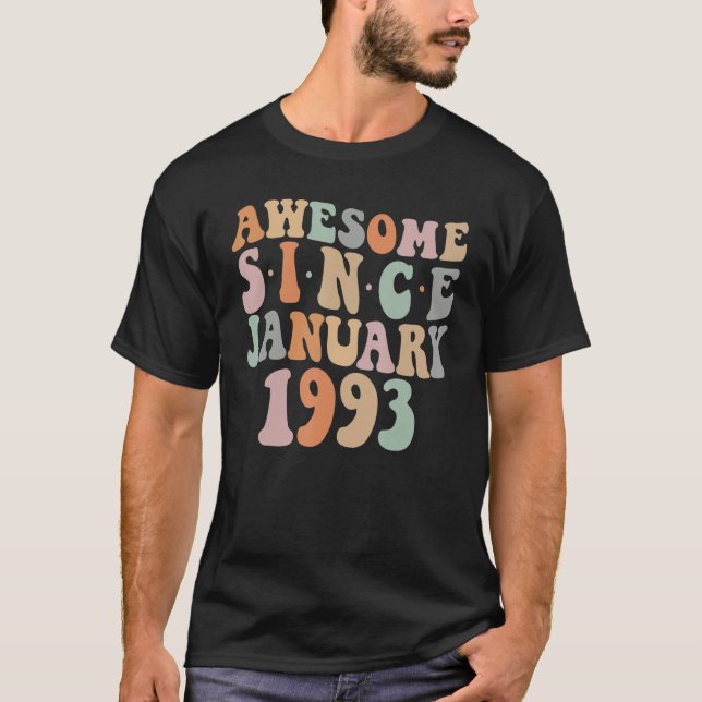 Groovy Fantastisk sedan januari 1993 30års födelse T Shirt (Framsida)