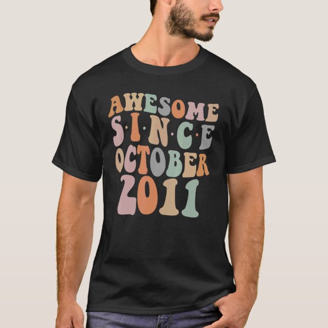 Groovy Fantastisk sedan oktober 2011 elfte födelse T Shirt (Framsida)