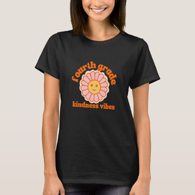 Groovy Fjärde Klass-läraren Kindness Retro Flower T Shirt (Framsida)