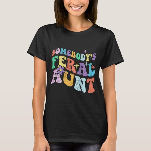 Groovy Funny någons Feral Moster på Mor T Shirt (Framsida)