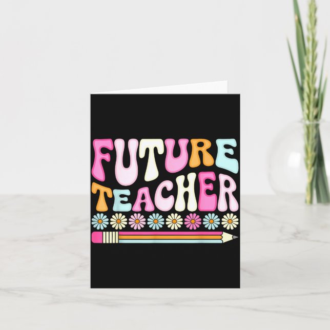 Groovy Future Teacher Student Graduation Teacher I Kort (Framsida)