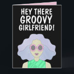 GROOVY GIRLFRIEND FRIEND BFF GIRL BIRTHDAY KORT<br><div class="desc">GROOVY GIRLFRIEND BIRTHDAY CARD</div>