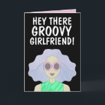 GROOVY GIRLFRIEND FRIEND BFF GIRL BIRTHDAY KORT<br><div class="desc">GROOVY GIRLFRIEND BIRTHDAY CARD</div>