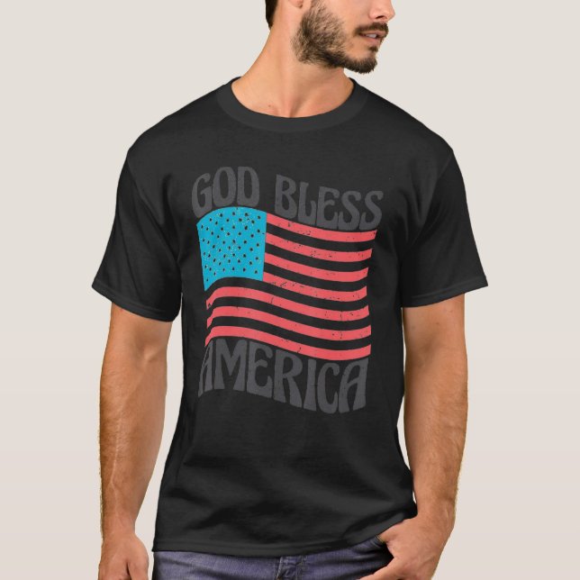 Groovy God Bless America 4th Of July Patriotic USA T Shirt (Framsida)