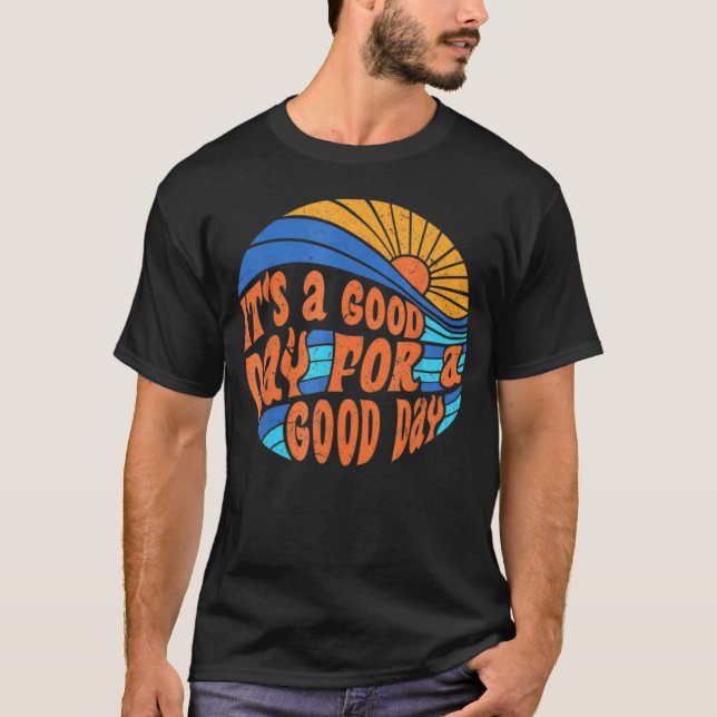 Groovy Good Day To Have Good Day Sunset Beach Moti T Shirt (Framsida)