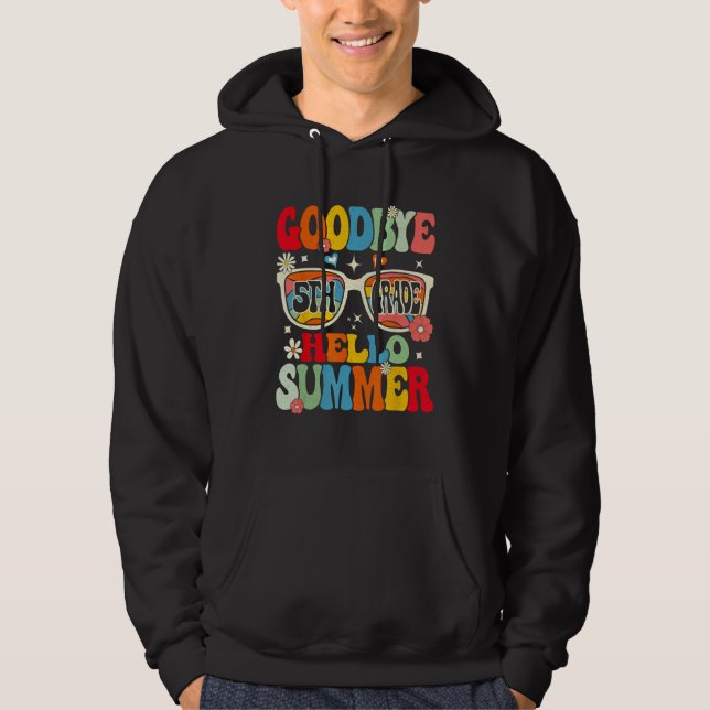 Groovy Goodbye 5th Grade Graduation Hello Summer K Hoodie (Framsida)