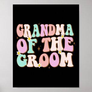 Groovy Grandma of the Groom Möhippa Grandma Poster