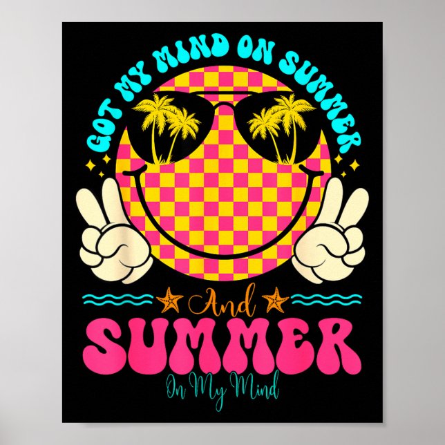 Groovy Happy Face Summer Vibes Got My Mind On Summ Poster (Framsidan)