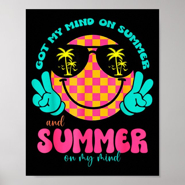 Groovy Happy Face Summer Vibes Got My Mind On Summ Poster (Framsidan)