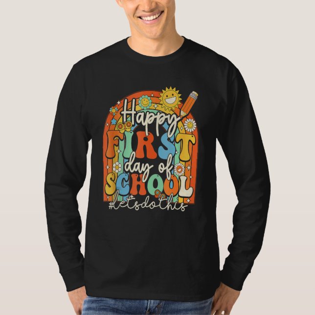 Groovy Happy First Day Of School Lets Do This Back T Shirt (Framsida)