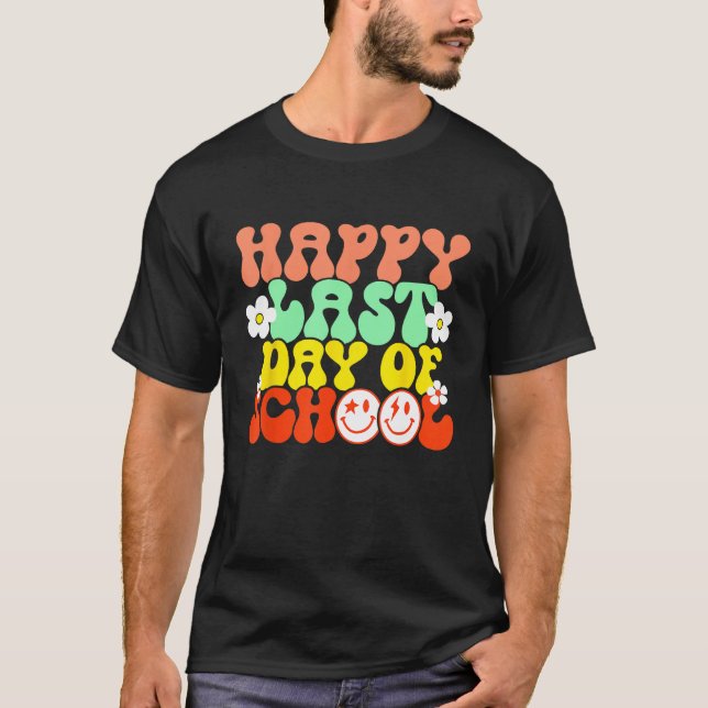 Groovy Happy Last Day of School Teacher Student Gr T Shirt (Framsida)
