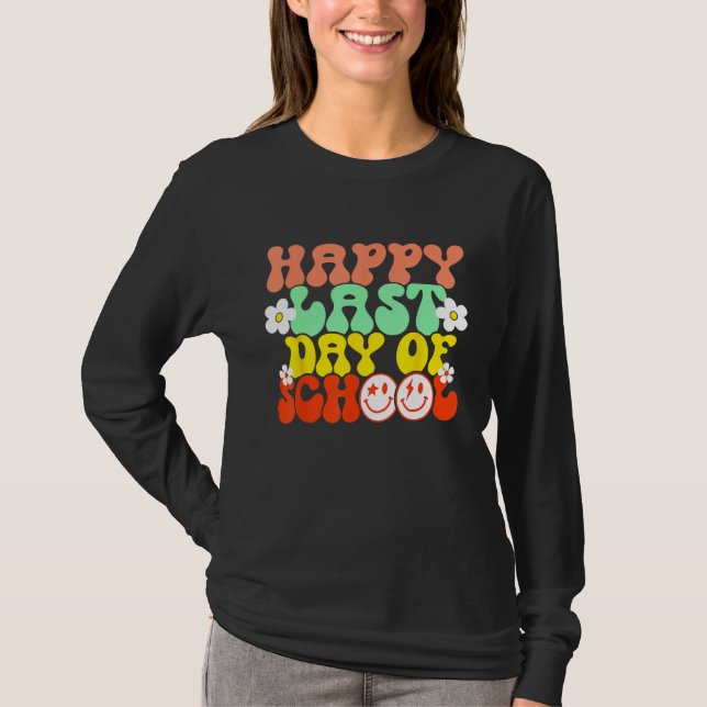 Groovy Happy Last Day of School Teacher Student Gr T Shirt (Framsida)