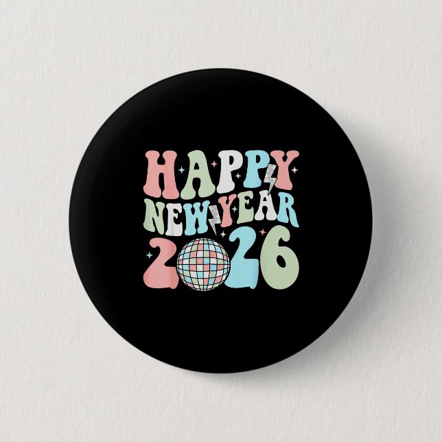 Groovy Happy New Year 2026 Party Cute New Years Ev Knapp (Framsida)