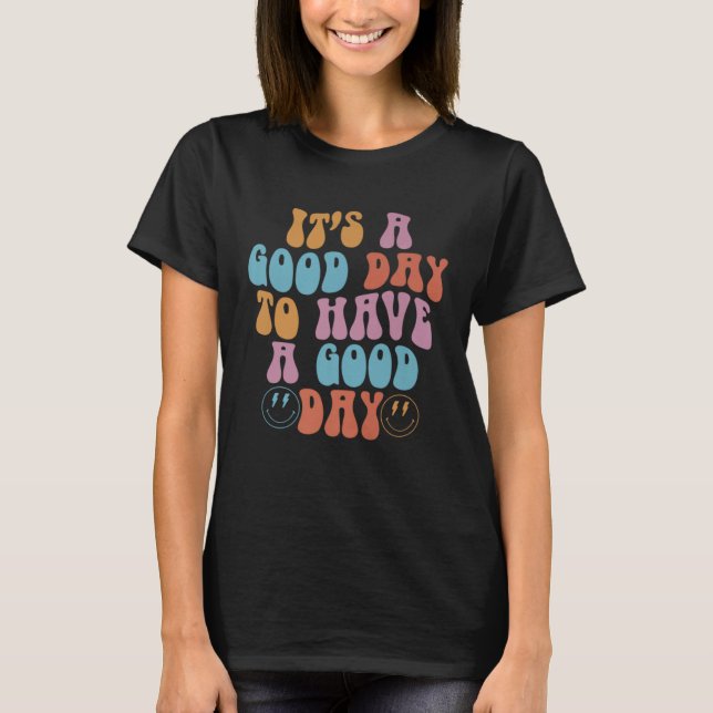 Groovy Happy Smiling Face Have Good Day Positive M T Shirt (Framsida)