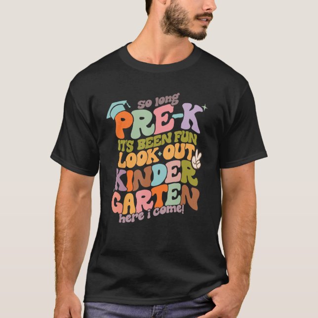 Groovy har så länge förberett sin Roligt Kindergar T Shirt (Framsida)