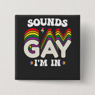 Groovy HBTQ Pride Ljud Gay Jag Är Med Knapp
