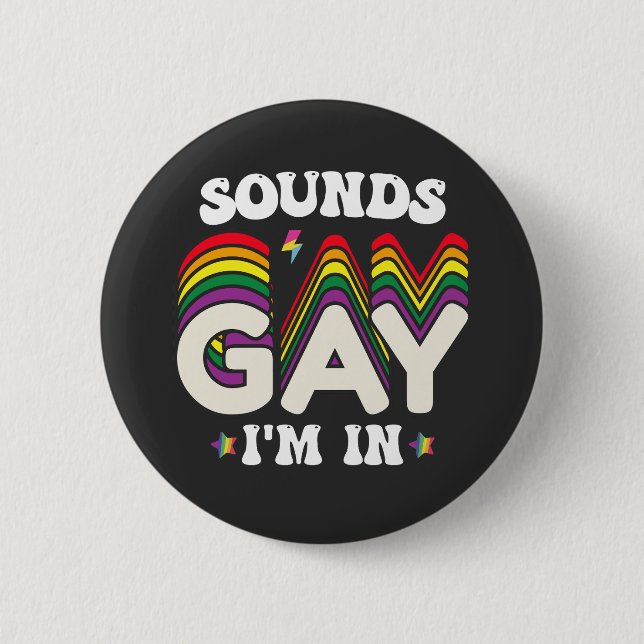 Groovy HBTQ Pride Ljud Gay Jag Är Med Knapp (Framsida)