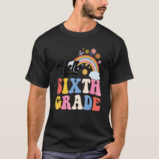 Groovy Hej Sjätte Klass Regnbåge Lärare Elev  T Shirt (Framsida)