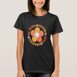 Groovy Hippilärare Var Snäll Undervisa Kärlek Insp T Shirt