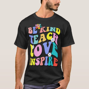 Groovy Hippy Lärare var snäll mot Teach Kärlek Ins T Shirt