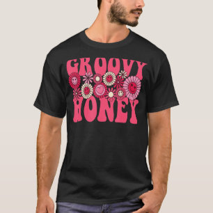 Groovy Honung Retro Glad Alla hjärtans dag blommar T Shirt