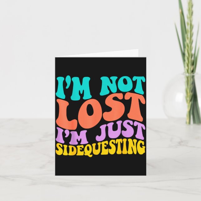 Groovy I’m Not Lost, I’m Just Sidequesting – Funny Kort (Framsida)