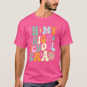 Groovy i min high school-era tillbaka till skolan t shirt