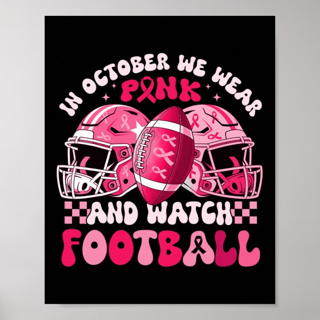 Groovy i oktober Bära Rosa Watch Footbyll Brea Poster (Framsidan)