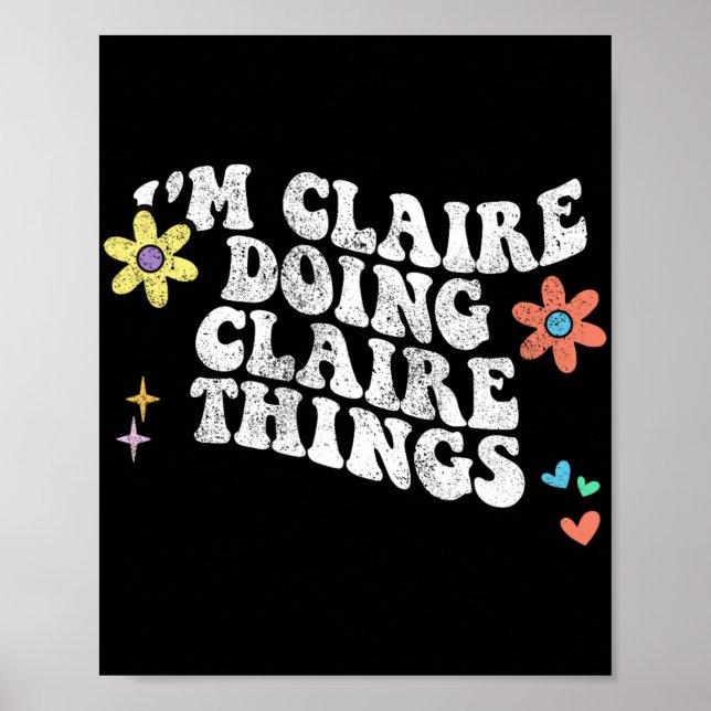 Groovy Im Claire Doing Claire Sak Funny Mor Poster (Framsidan)