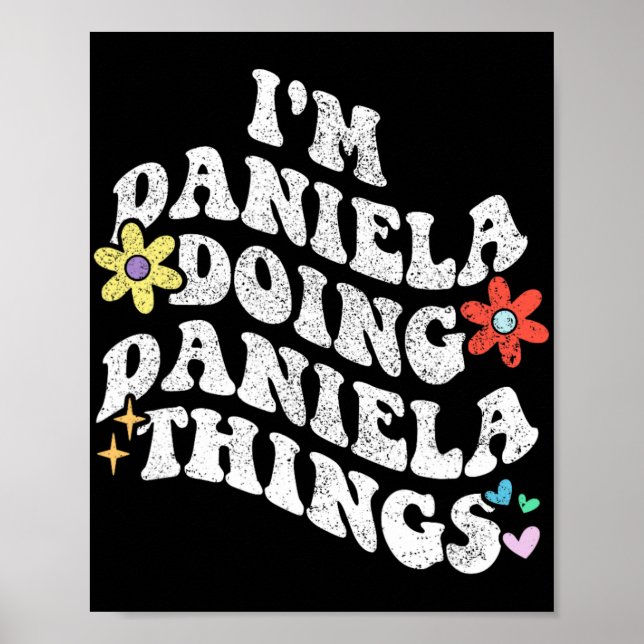Groovy Im Daniela Doing Daniela Sak Funny Mothe Poster (Framsidan)