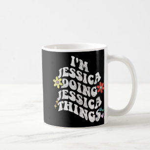 Groovy Im Jessica som gör Jessica Sak Funny Mothe Kaffemugg