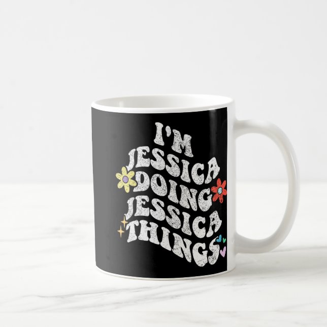Groovy Im Jessica som gör Jessica Sak Funny Mothe Kaffemugg (Höger)