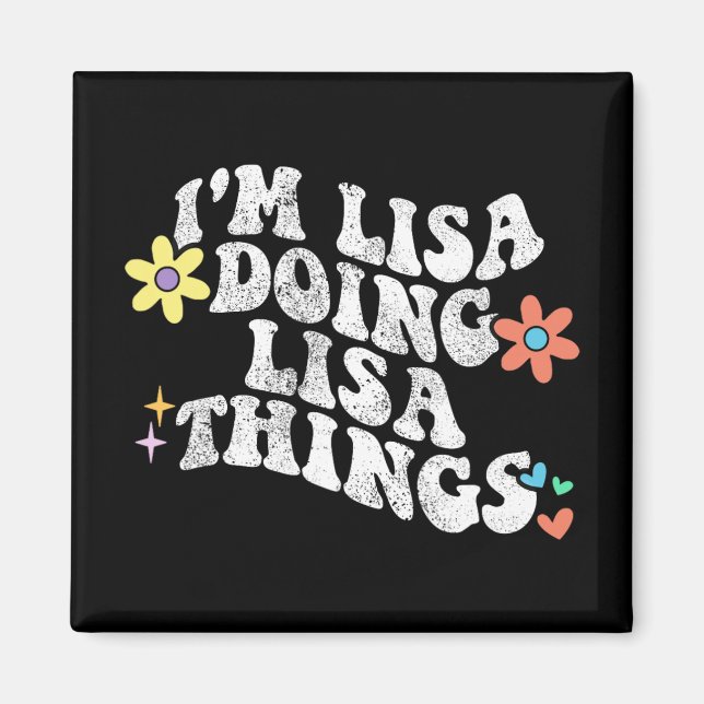 Groovy Im Lisa Doing Lisa Sak Funny Mor Da Magnet (Framsidan)