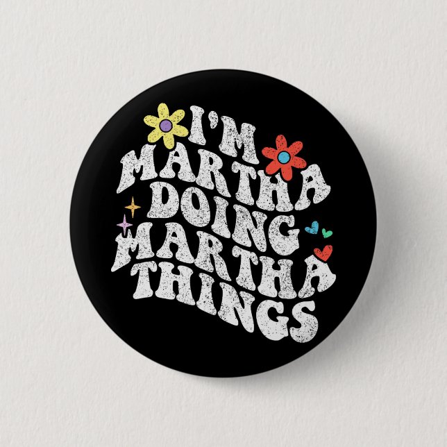Groovy Im Martha Doing Martha Sak Funny Mor Knapp (Framsida)