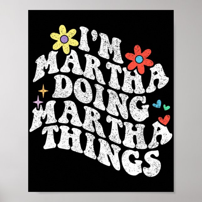 Groovy Im Martha Doing Martha Sak Funny Mor Poster (Framsidan)