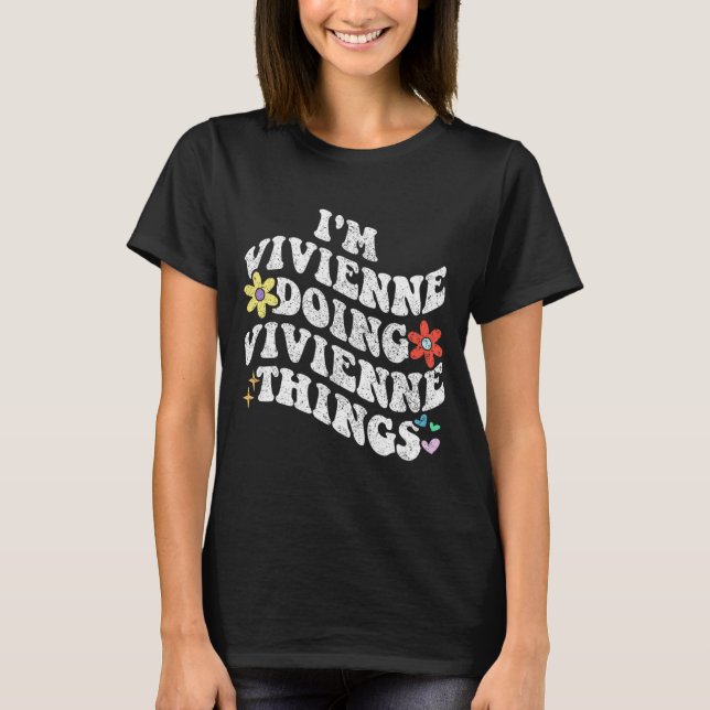 Groovy Im Vivienne Doing Vivienne Sak Funny T Shirt (Framsida)