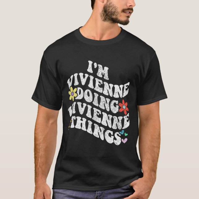 Groovy Im Vivienne Doing Vivienne Sak Funny T Shirt (Framsida)