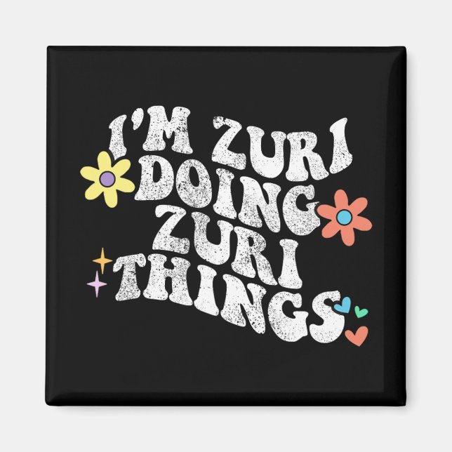 Groovy Im Zuri Doing Zuri Sak Funny Mor Da Magnet (Framsidan)