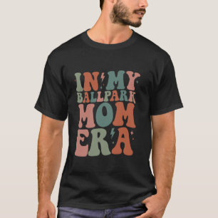 Groovy in my Ballpark Mamma Era Softball Baseball T Shirt