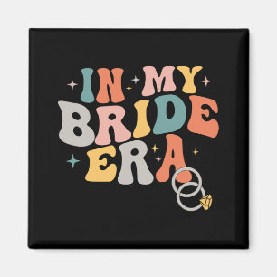 Groovy in my Bride Era Bachelorette Party Bröllop Magnet