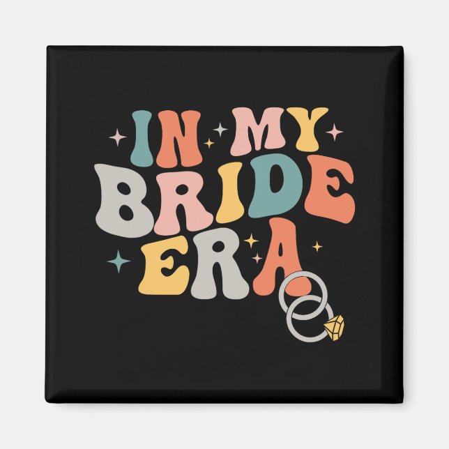 Groovy in my Bride Era Bachelorette Party Bröllop Magnet (Framsidan)