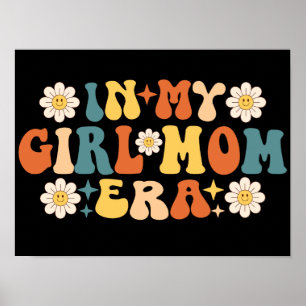 Groovy in my Girl Mamma Era Poster