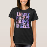 Groovy in my Maid of honor era roligt Bachelorette T Shirt<br><div class="desc">Groovy i min Maid of honor era,  roligt Bachelorette Party</div>