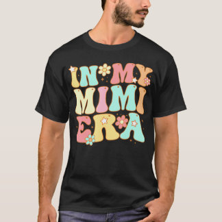 Groovy in my Mimi Era-familjen Matching Grandmor T Shirt