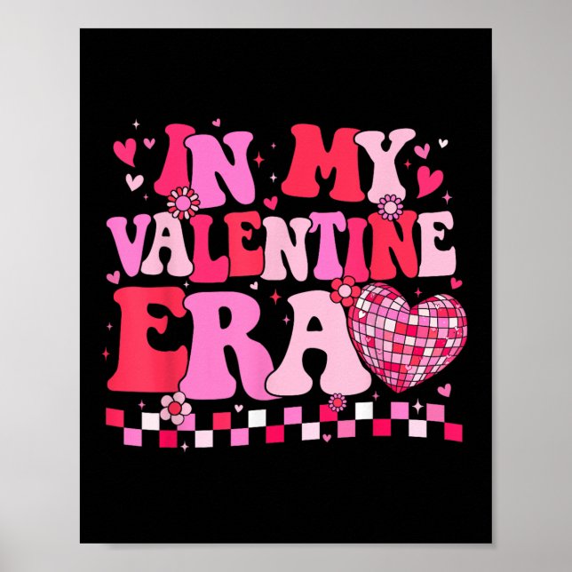 Groovy in my Valentine Era Valentines day Shirts G Poster (Framsidan)